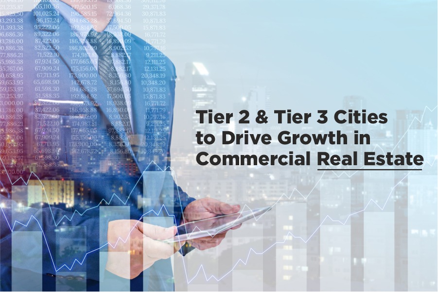 Tier 2 & Tier 3 cities to drive growth in commercial real estate